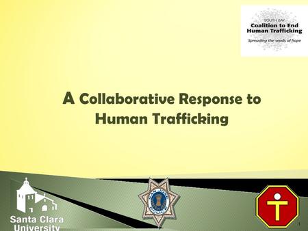 1 A Collaborative Response to Human Trafficking. 2010 Coalition receives OVC funding to provide direct services pre-certification Coalition receives OVC.