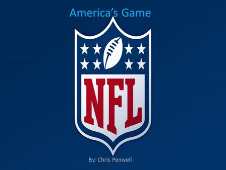 Americas Game By: Chris Penwell. Dallas Cowboys are one of the teams that went to the most Super Bowls in the NFL history. They have a lot of records.