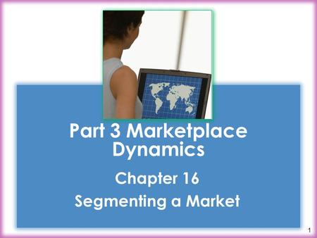Part 3 Marketplace Dynamics