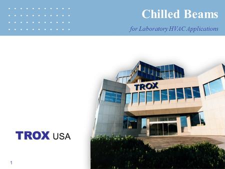 Chilled Beams TROX USA for Laboratory HVAC Applications