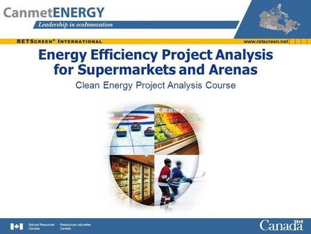 Energy Efficiency Project Analysis for Supermarkets and Arenas