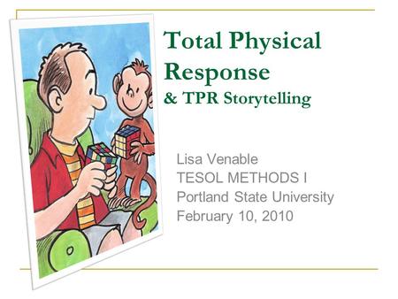 Total Physical Response & TPR Storytelling