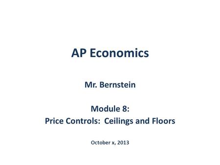 Price Controls: Ceilings and Floors
