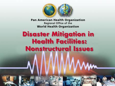 1. 2 Earthquake effects on health care facilities 2.