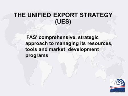 THE UNIFIED EXPORT STRATEGY