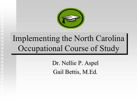 Implementing the North Carolina Occupational Course of Study