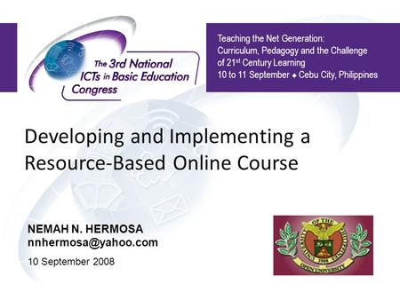 Developing and Implementing a Resource-Based Online Course Teaching the Net Generation: Curriculum, Pedagogy and the Challenge of 21 st Century Learning.
