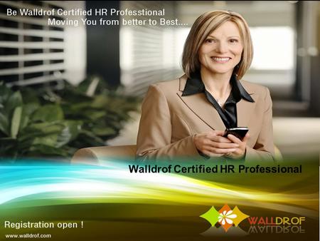 Walldrof Certified HR Professional. Contents Introduction 1 Objectives of Training 2 Training Period,Duration & Fees 3 Course Details 4.