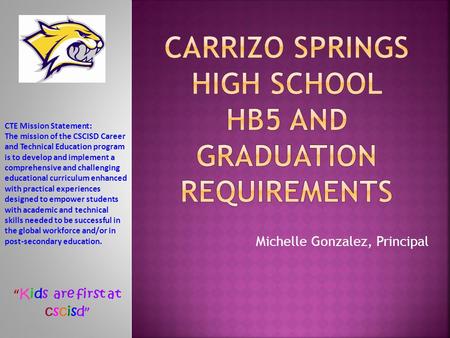 Carrizo Springs High school HB5 and Graduation Requirements
