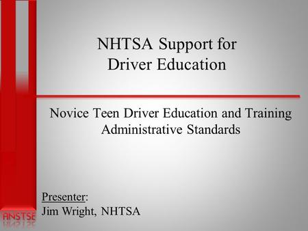 NHTSA Support for Driver Education