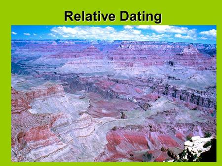 Relative Dating.