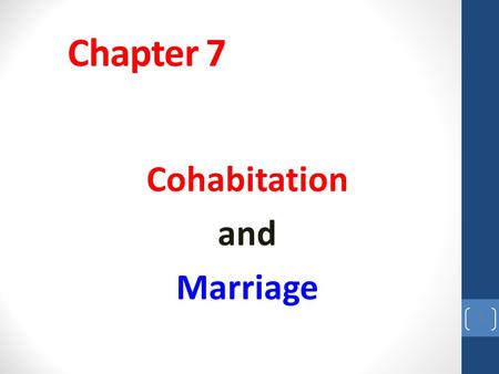 Cohabitation and Marriage