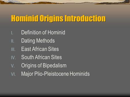 Hominid Origins Introduction