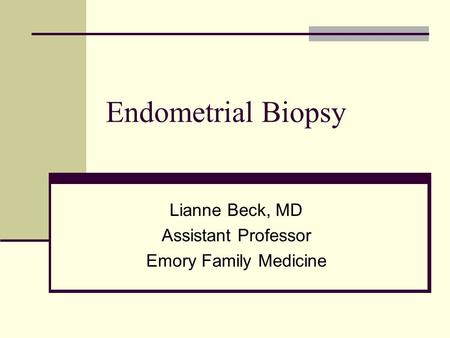 Lianne Beck, MD Assistant Professor Emory Family Medicine