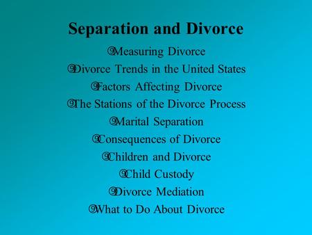 Separation and Divorce