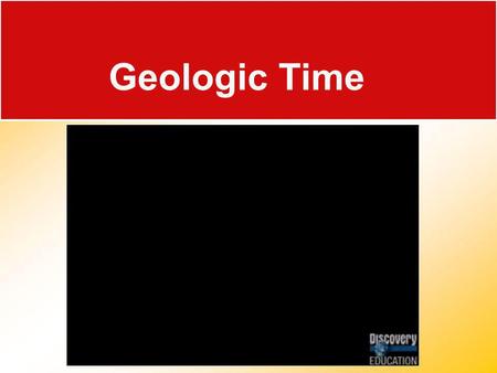 Geologic Time Who is Stan Hatfield and Ken Pinzke.