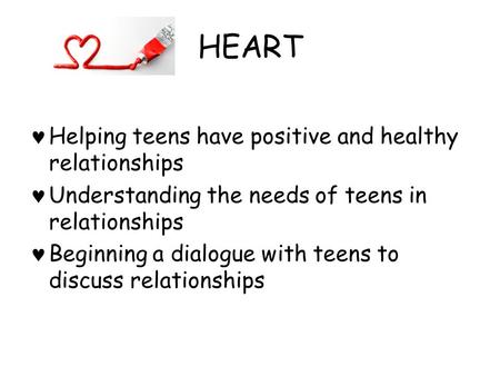 HEART Helping teens have positive and healthy relationships
