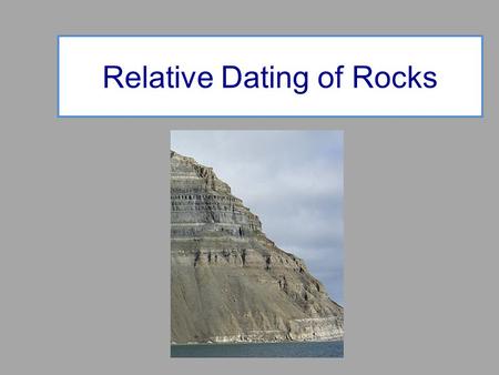 Relative Dating of Rocks