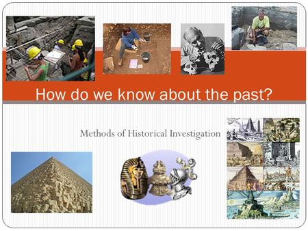How do we know about the past?