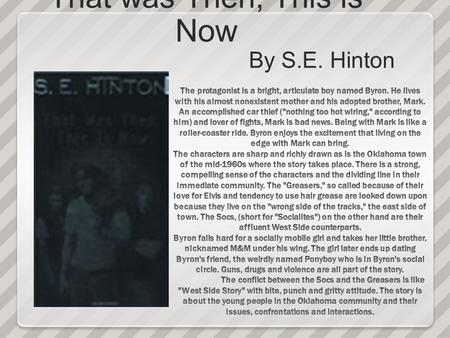 That was Then, This is Now By S.E. Hinton