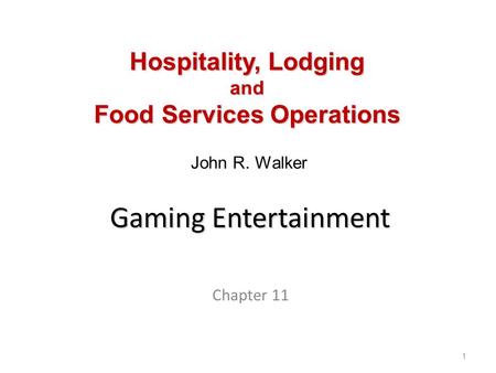 Introduction to Hospitality, 6e and Introduction to Hospitality Management, 4e - Walker © 2013 by Pearson Higher Education, Inc Upper Saddle River, New.