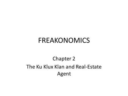 Chapter 2 The Ku Klux Klan and Real-Estate Agent