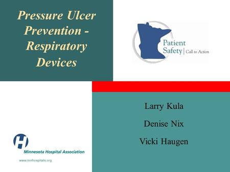 Pressure Ulcer Prevention - Respiratory Devices