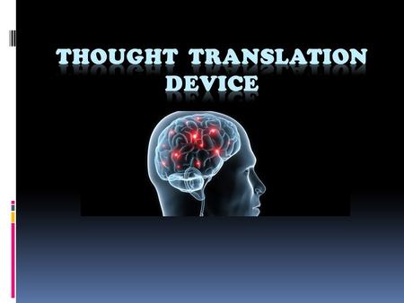 Thought Translation Device