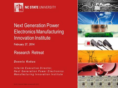 Next Generation Power Electronics Manufacturing Innovation Institute