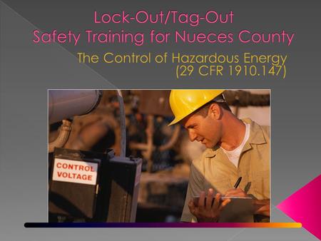 Lock-Out/Tag-Out Safety Training for Nueces County