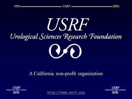 1  USRF20021992 A California non-profit organization.