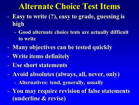Alternate Choice Test Items