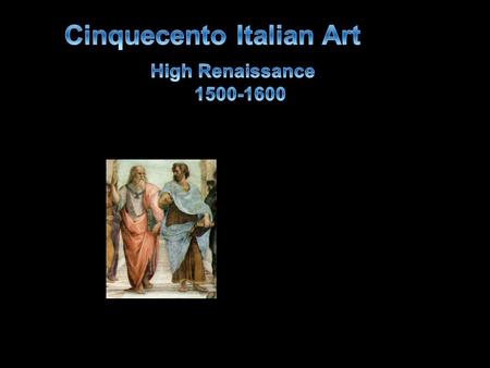 Cinquecento Italian Art