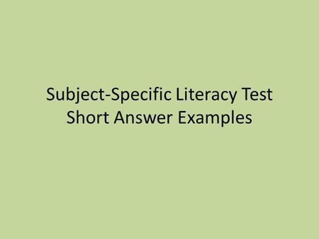 Subject-Specific Literacy Test Short Answer Examples.