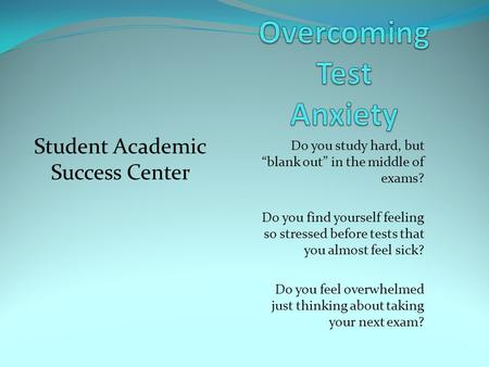 Overcoming Test Anxiety