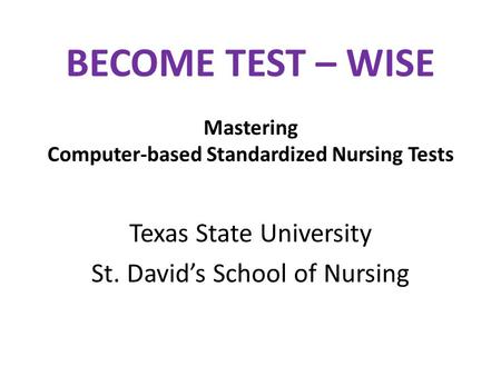 BECOME TEST – WISE Mastering Computer-based Standardized Nursing Tests