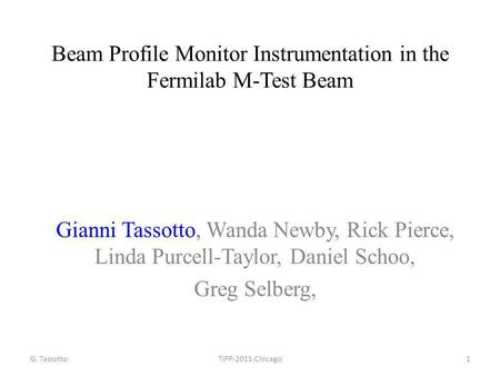 Beam Profile Monitor Instrumentation in the Fermilab M-Test Beam