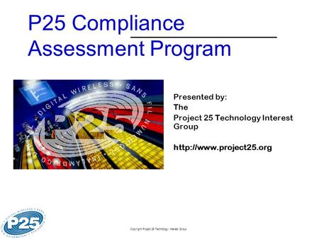 P25 Compliance Assessment Program