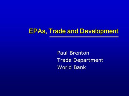 EPAs, Trade and Development