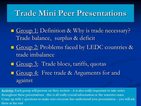 Trade Mini Peer Presentations