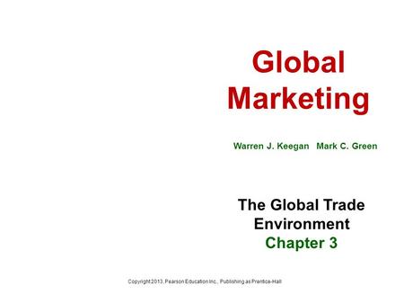 The Global Trade Environment