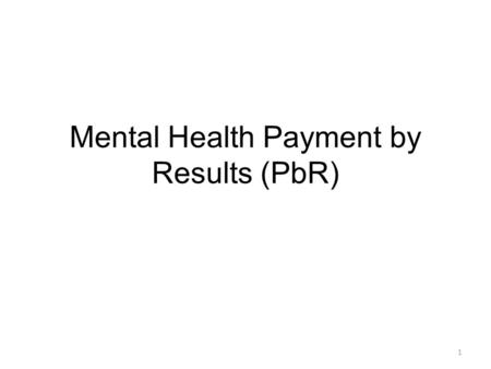 Mental Health Payment by Results (PbR)