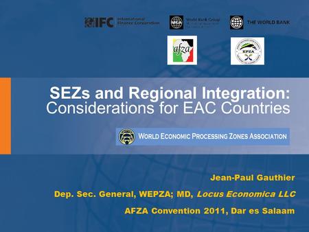 SEZs and Regional Integration: Considerations for EAC Countries