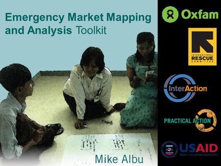 Emergency Market Mapping and Analysis Toolkit. Three strands that make up the EMMA process.