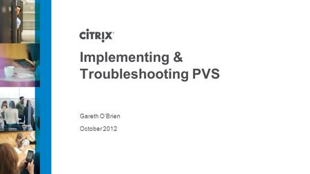 Implementing & Troubleshooting PVS