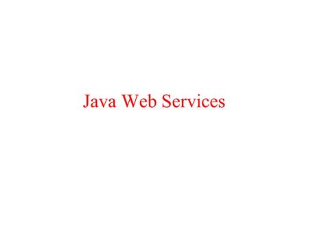Java Web Services.