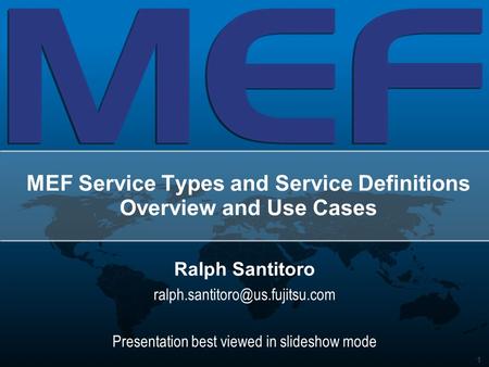 MEF Service Types and Service Definitions Overview and Use Cases