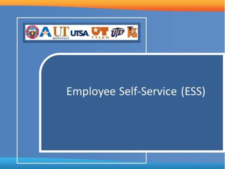 Employee Self-Service (ESS). Agenda Introduction 1 Terminology 2 Employee Self-Service Components 3 More Information 4 Questions & Answers 5.