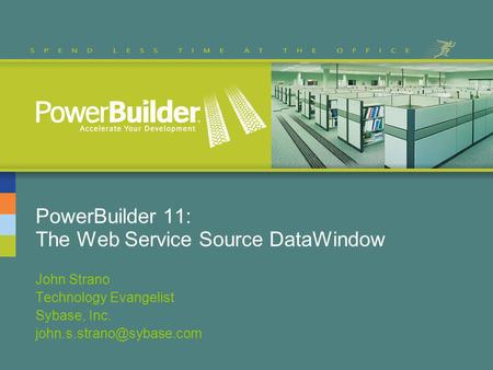 PowerBuilder 11: The Web Service Source DataWindow