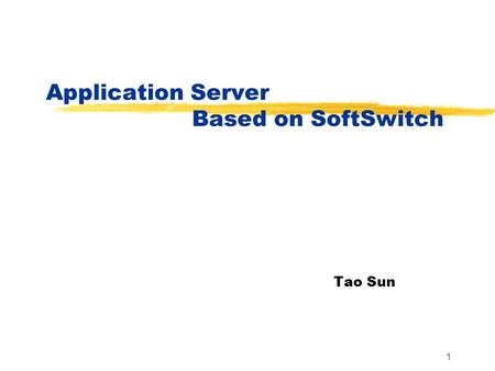 Application Server Based on SoftSwitch